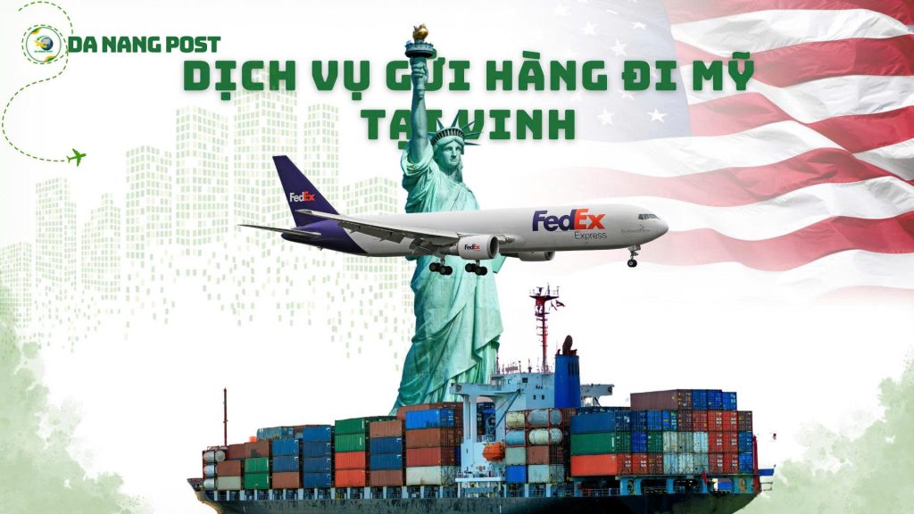 Gửi hàng đi Mỹ tại Vinh